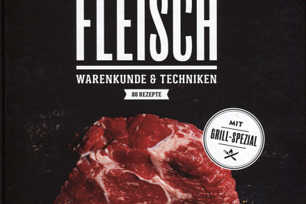 Fleisch: Warenkunde & Techniken // Stefan Wiertz